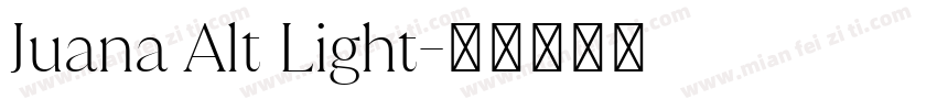 Juana Alt Light字体转换